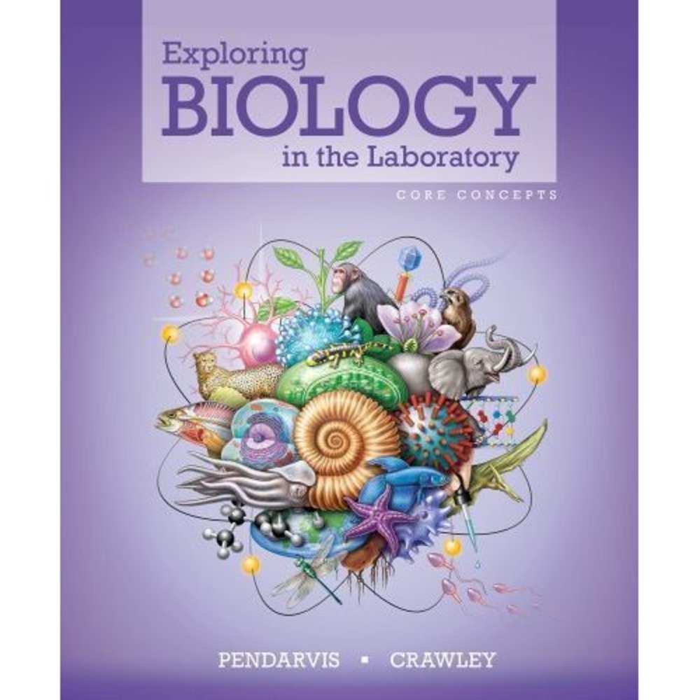 Exploring Biology in the Laboratory, Core Concepts by John L. Crawley and Murray
